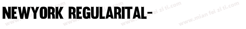 NewYork RegularItal字体转换